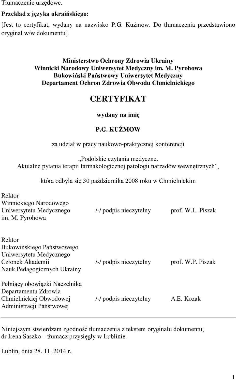 KUŹMOW za udział w pracy naukowo-praktycznej konferencji Podolskie czytania medyczne.