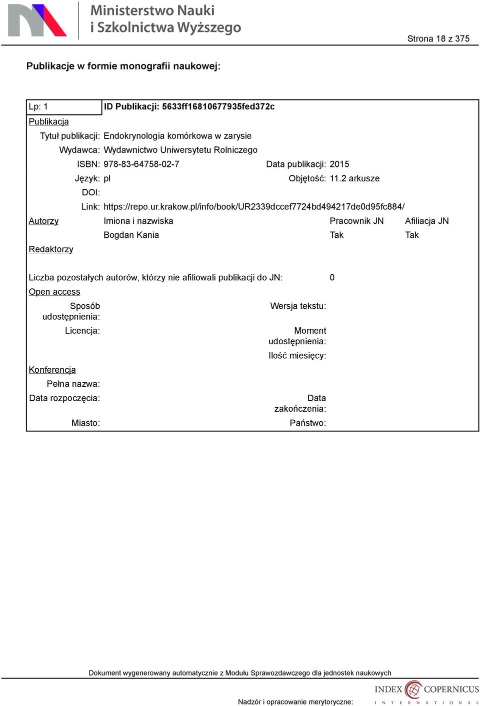 publikacji: 2015 Język: pl Objętość: 11.2 arkusze Link: https://repo.ur.krakow.