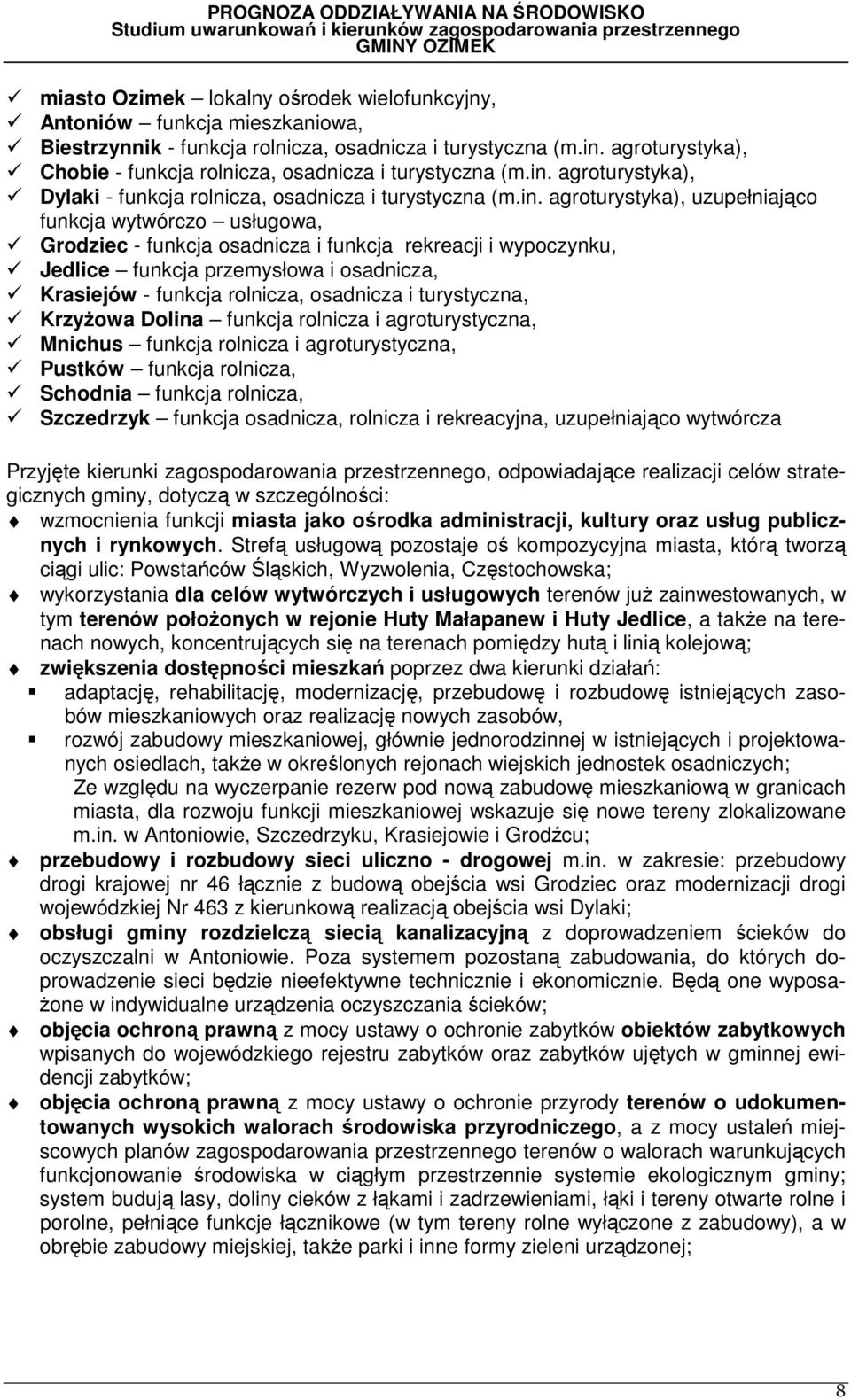 agroturystyka), Dylaki - funkcja rolnicza, osadnicza i turystyczna (m.in.