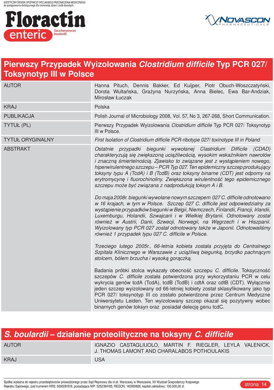 Pierwszy Przypadek Wyizolowania Clostridium difficile Typ PCR 027/ Toksynotyp III w Polsce.