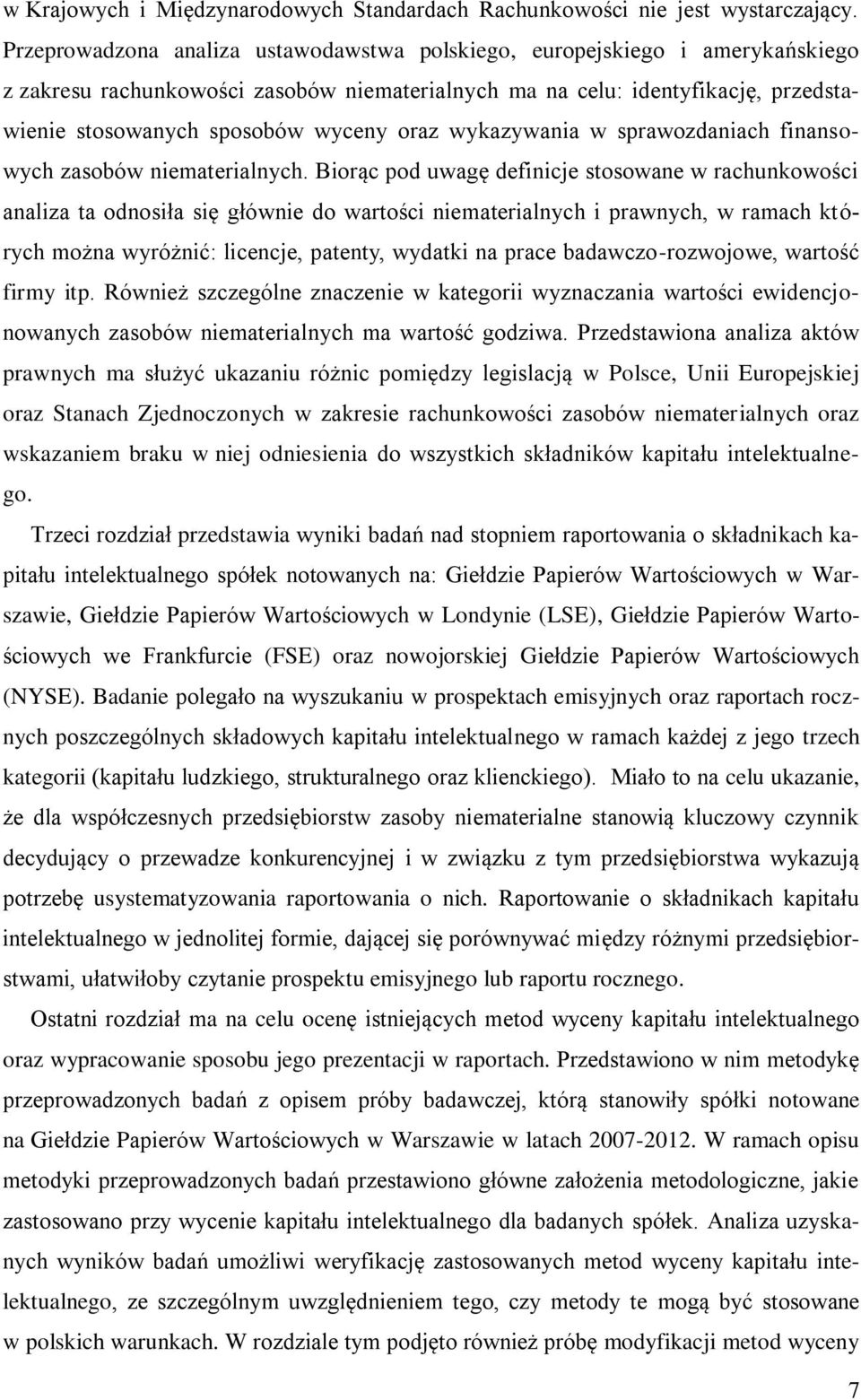 oraz wykazywania w sprawozdaniach finansowych zasobów niematerialnych.