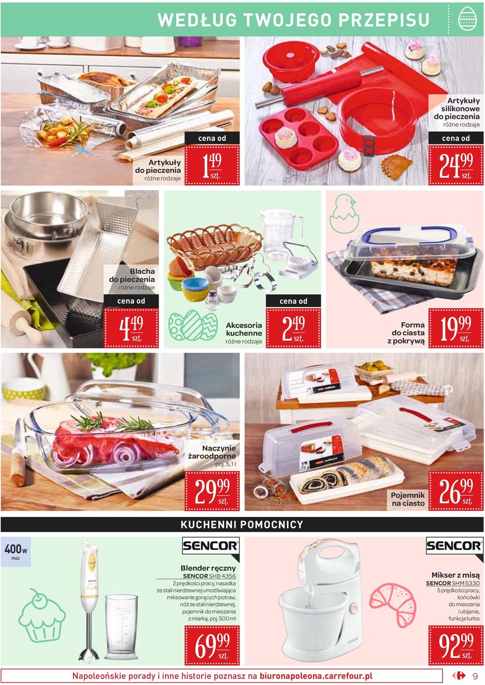 5,1 l 29 Pojemnik na ciasto 26 KUCHENNI POMOCNICY 400 W moc Blender ręczny SENCOR SHB 4356 2 prędkości pracy, nasadka ze stali nierdzewnej umożliwiająca