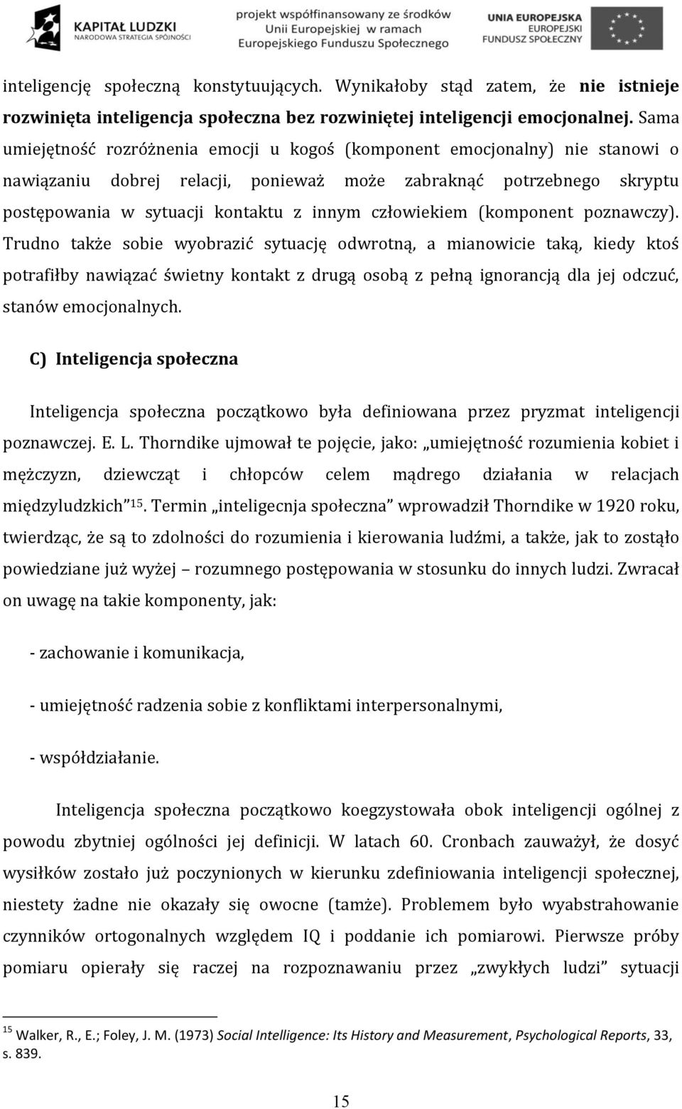 człowiekiem (komponent poznawczy).