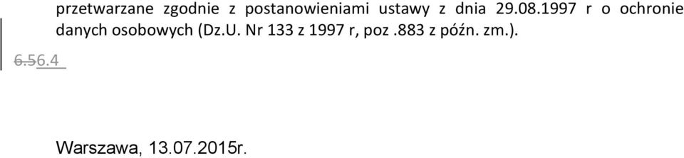 1997 r o ochronie danych osobowych (Dz.U.