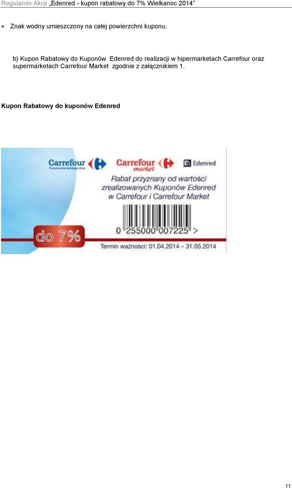 hipermarketach Carrefour oraz supermarketach Carrefour