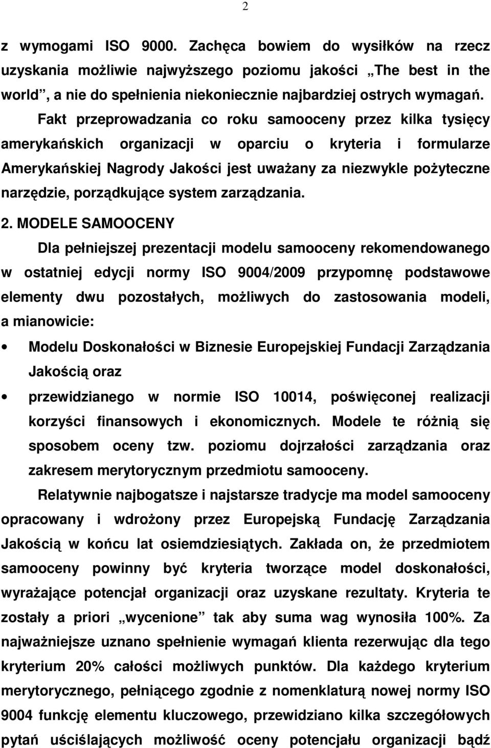 porządkujące system zarządzania. 2.