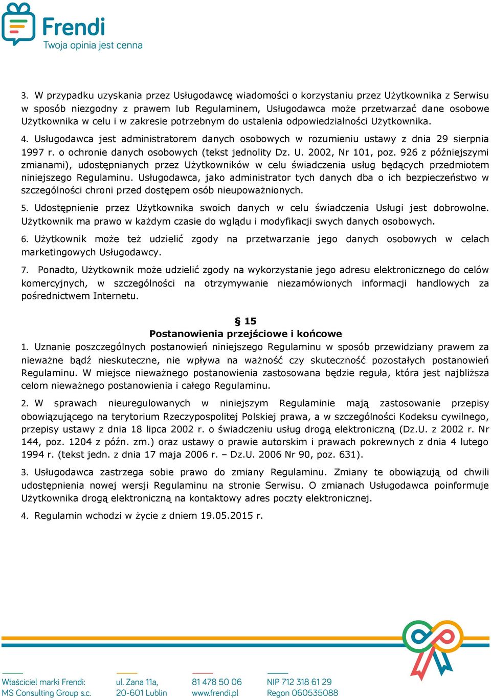 o ochronie danych osobowych (tekst jednolity Dz. U. 2002, Nr 101, poz.