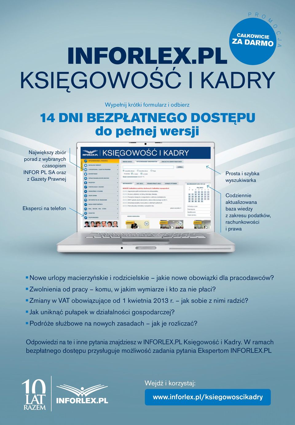 telefon Prosta i szybka wyszukiwarka Codziennie aktualizowana baza wiedzy z zakresu podatków, rachunkowości i prawa Nowe urlopy macierzyńskie i rodzicielskie jakie nowe obowiązki dla pracodawców?