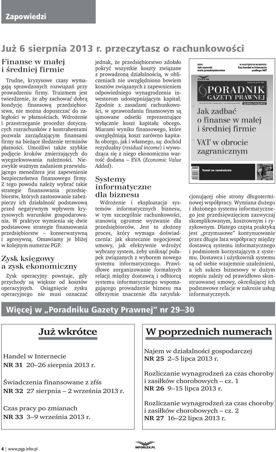 Wdrożenie i przestrzeganie procedur dotyczących rozrachunków z kontrahentami pozwala zarządzającym finansami firmy na bieżące śledzenie terminów płatności.