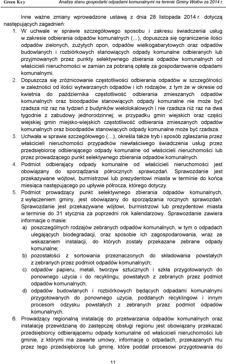 wielkogabarytowych oraz odpadów budowlanych i rozbiórkowych stanowiących odpady komunalne odbieranych lub przyjmowanych przez punkty selektywnego zbierania odpadów komunalnych od właścicieli