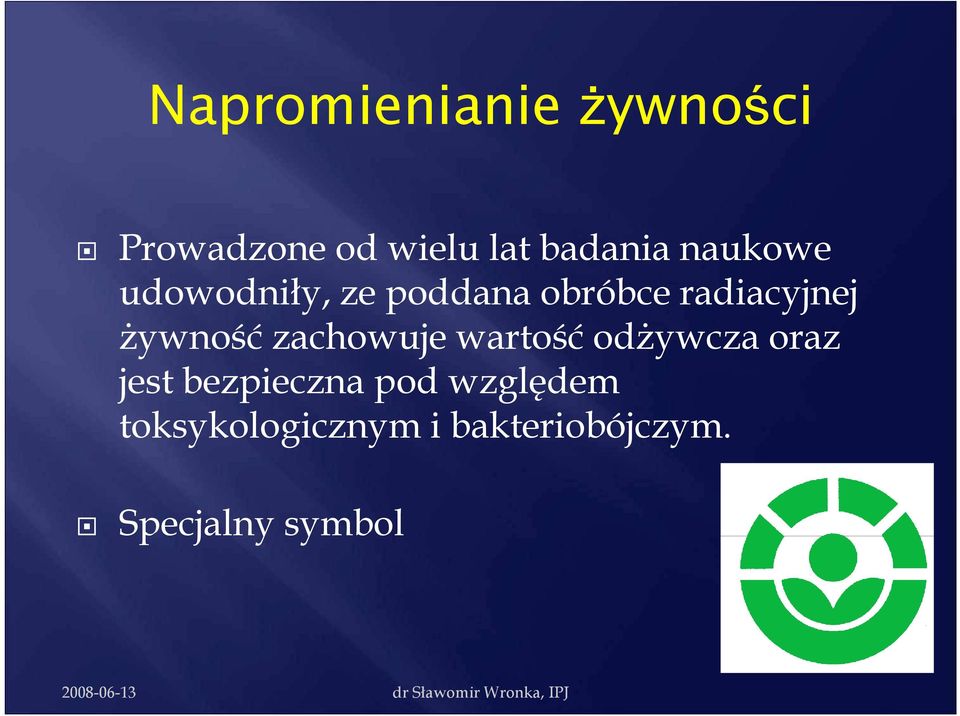 żywność y zachowuje wartość odżywcza oraz jest bezpieczna