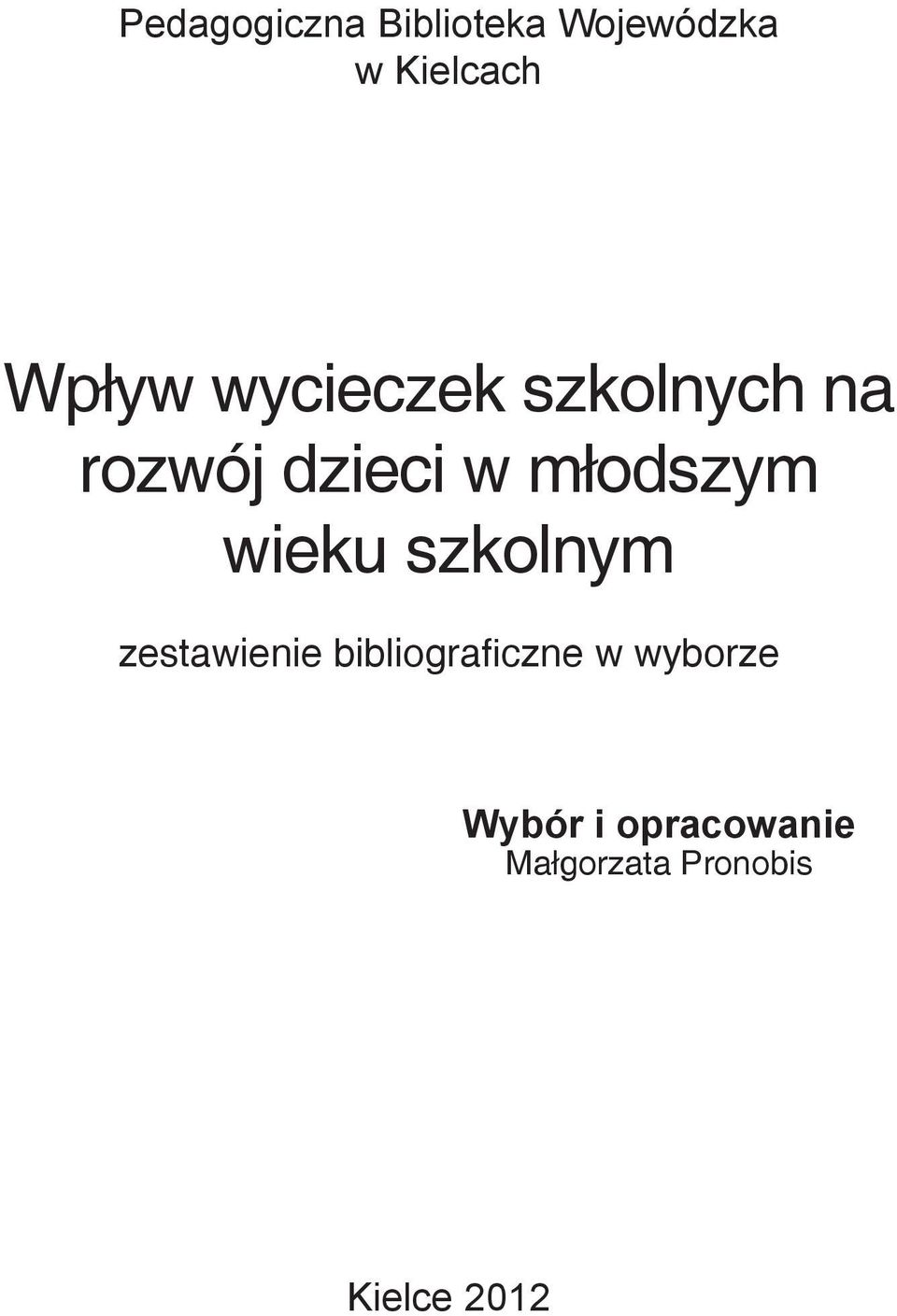 młodszym wieku szkolnym zestawienie