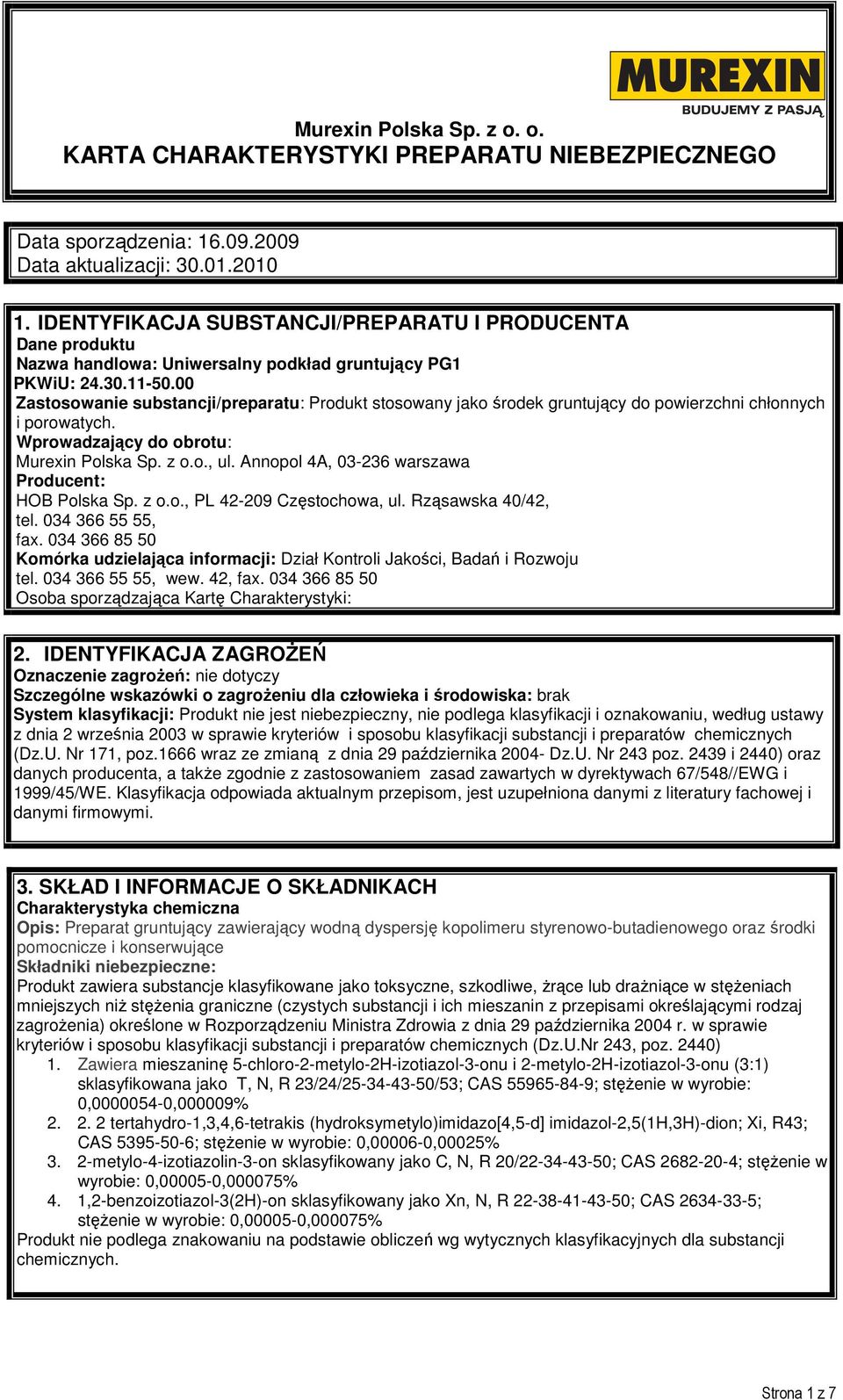 Annopol 4A, 03-236 warszawa Producent: HOB Polska Sp. z o.o., PL 42-209 Częstochowa, ul. Rząsawska 40/42, tel. 034 366 55 55, fax.