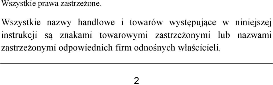 niniejszej instrukcji są znakami towarowymi