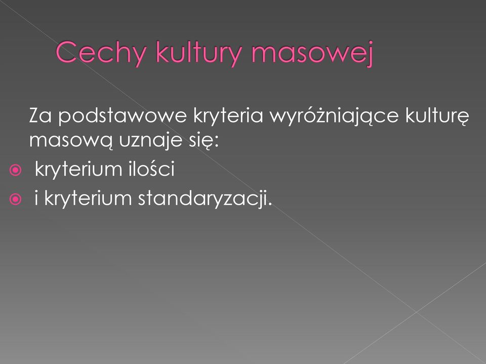 masową uznaje się: