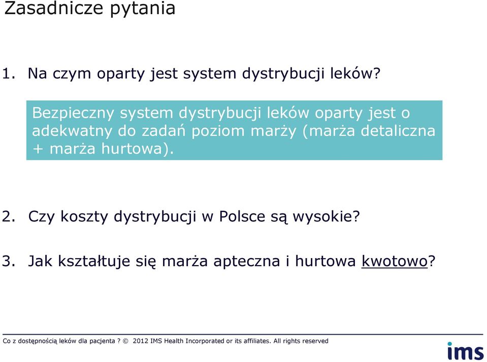 poziom marży (marża detaliczna + marża hurtowa). 2.