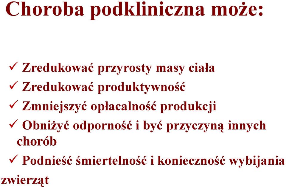 produkcji Obniżyć odporność i być przyczyną innych
