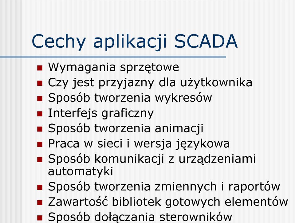 sieci i wersja językowa Sposób komunikacji z urządzeniami automatyki Sposób