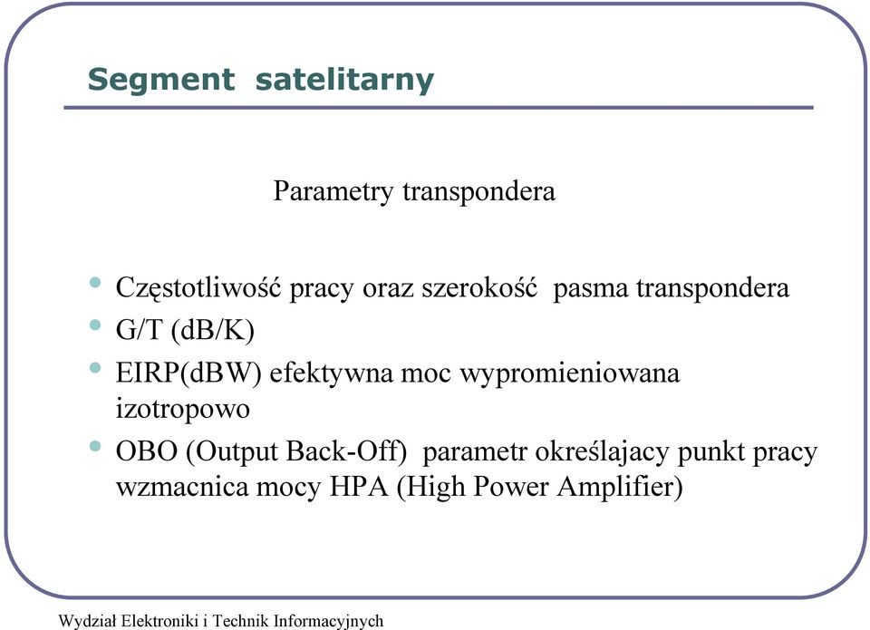 efektywna moc wypromieniowana izotropowo OBO (Output Back-Off)