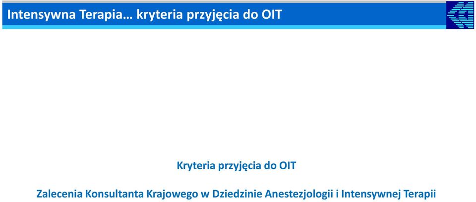 Zalecenia Konsultanta Krajowego w