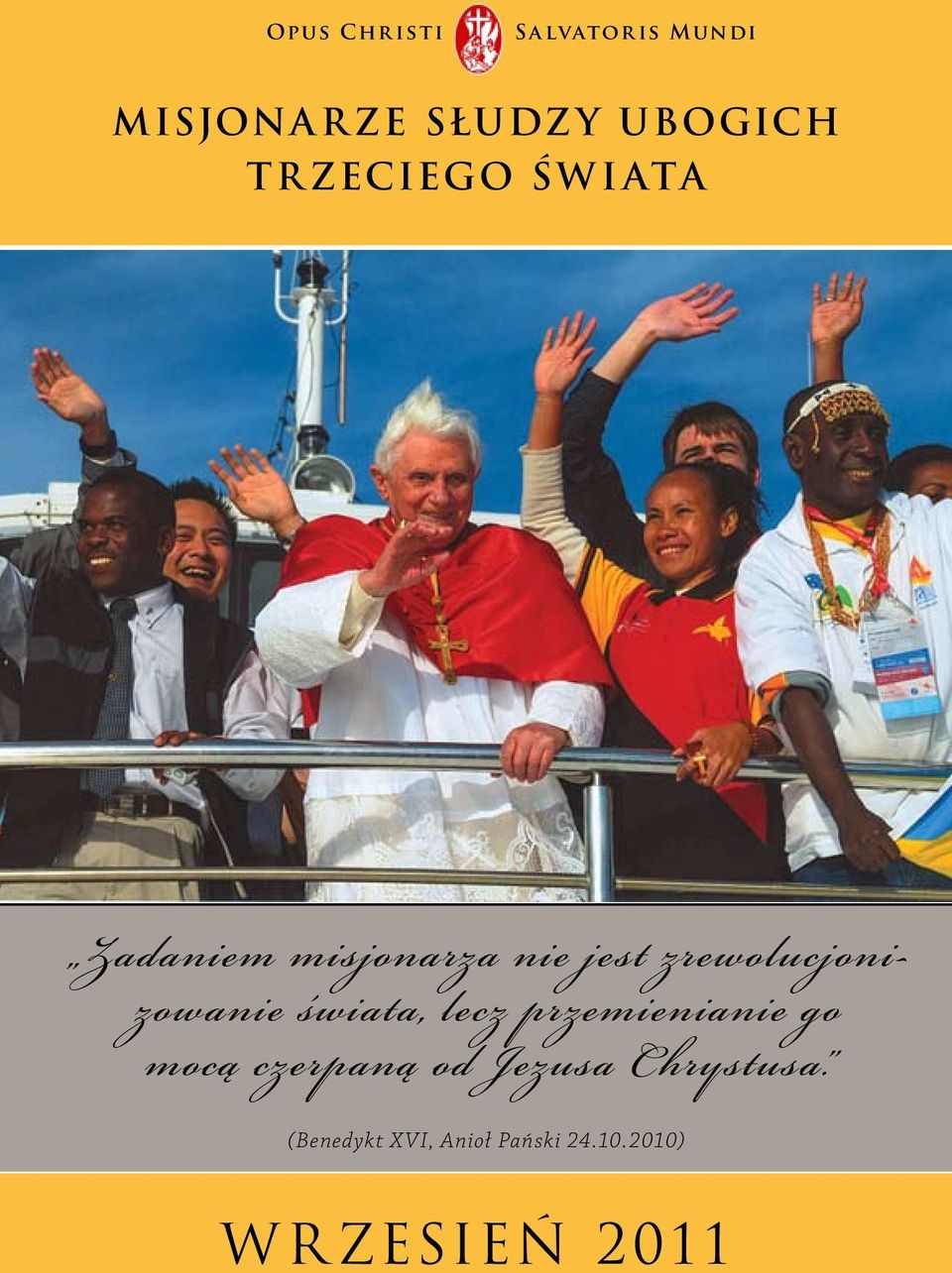 zrewolucjonizowanie świata, lecz przemienianie go mocą