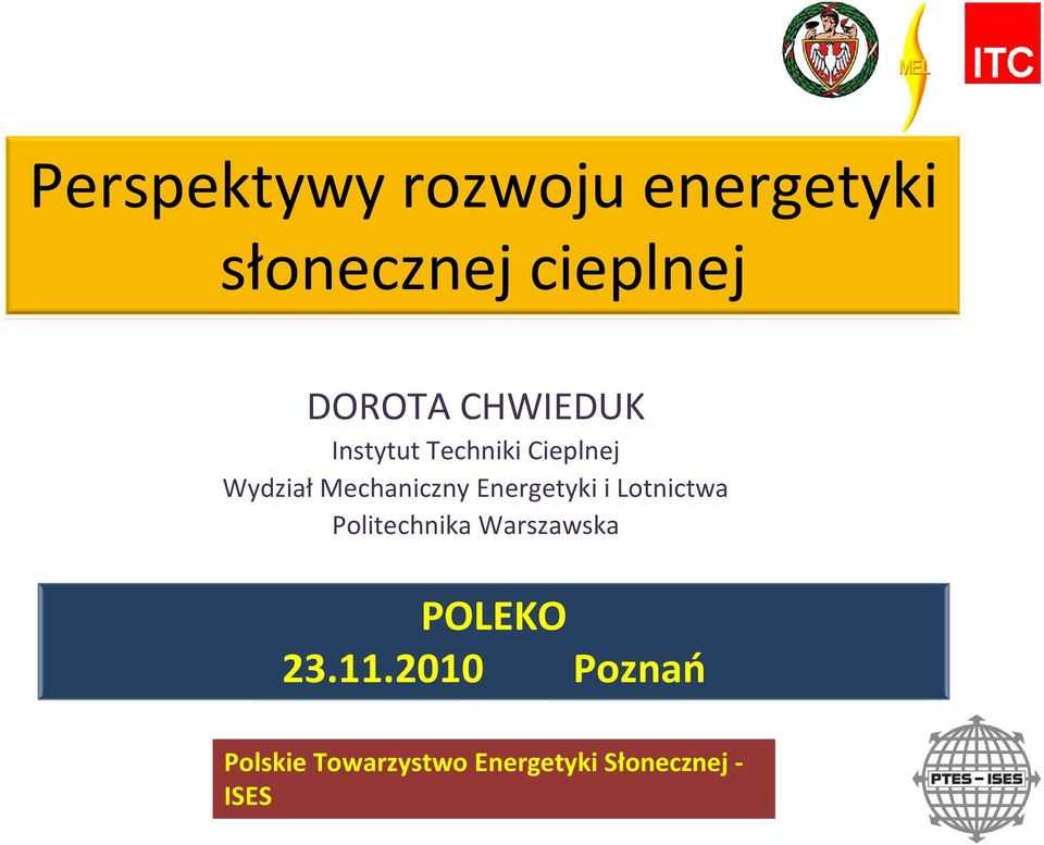 Energetyki i Lotnictwa Politechnika Warszawska POLEKO 2.