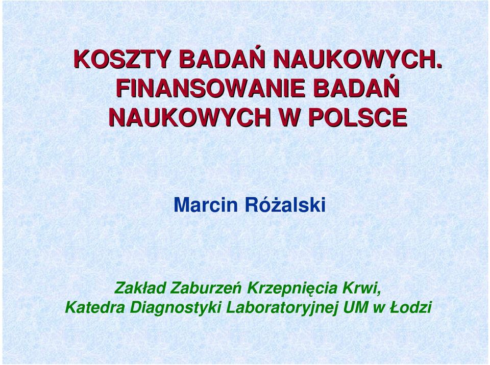 Marcin RóŜalski Zakład Zaburzeń