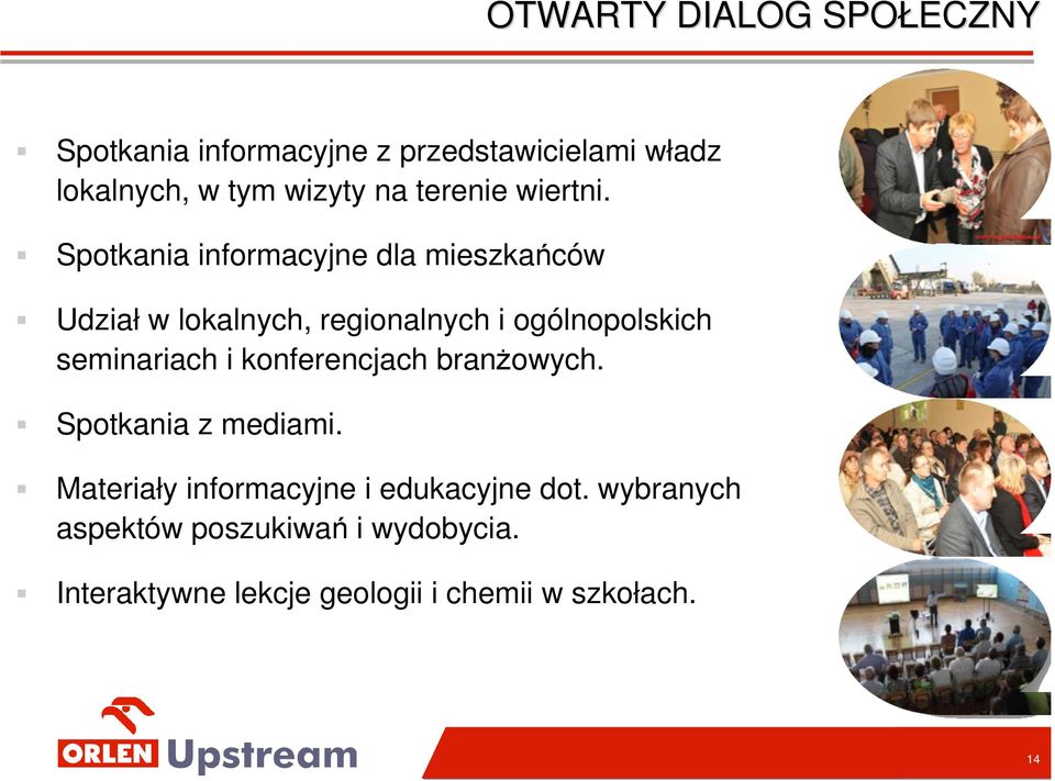 Spotkania informacyjne dla mieszkańców Udział w lokalnych, regionalnych i ogólnopolskich seminariach