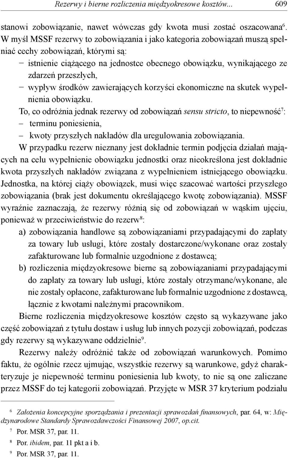 wypływ środków zawierających korzyści ekonomiczne na skutek wypełnienia obowiązku.