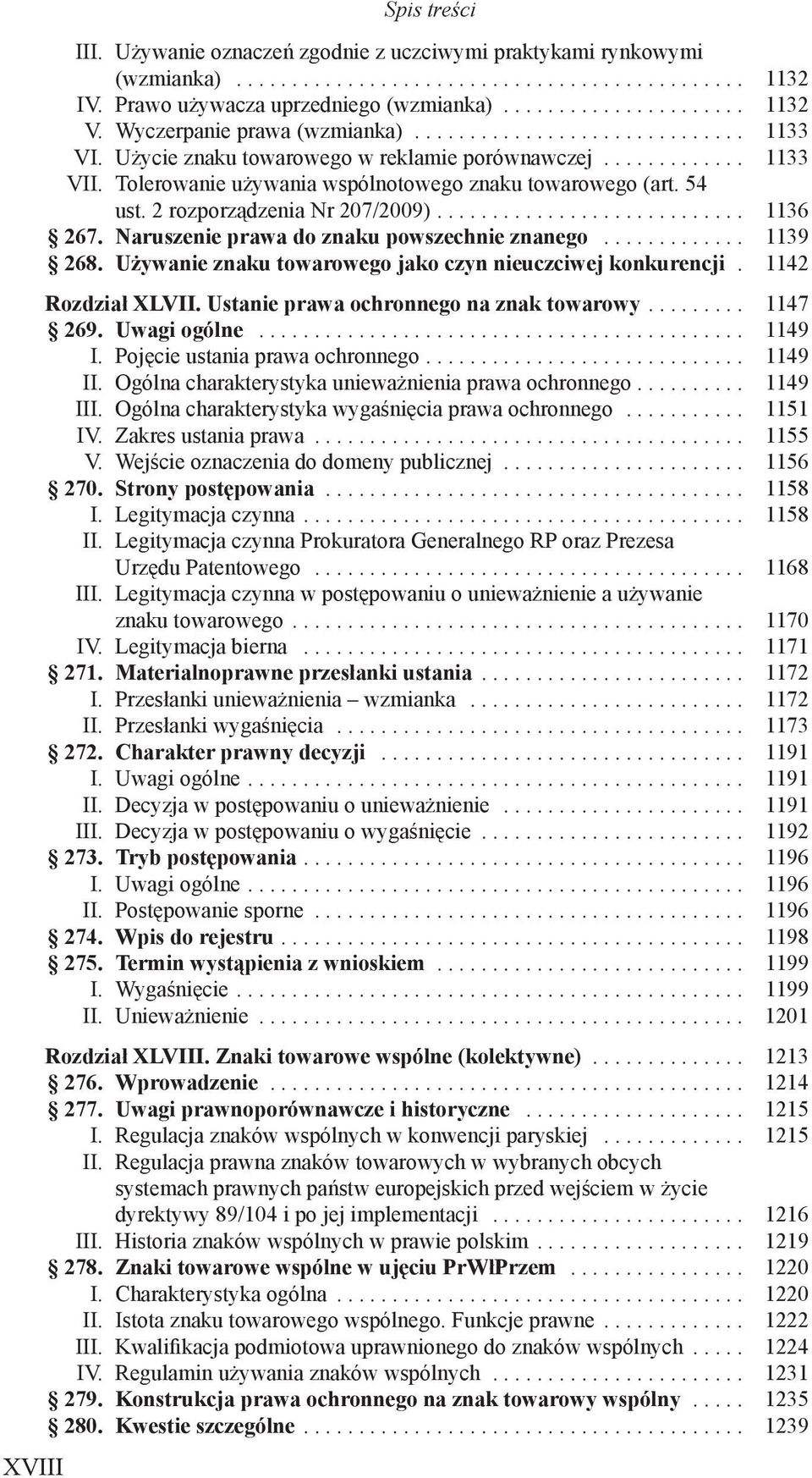 54 ust. 2 rozporządzenia Nr 207/2009)............................ 1136 267. Naruszenie prawa do znaku powszechnie znanego............. 1139 268.