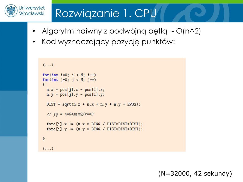 podwójną pętlą - O(n^2) Kod