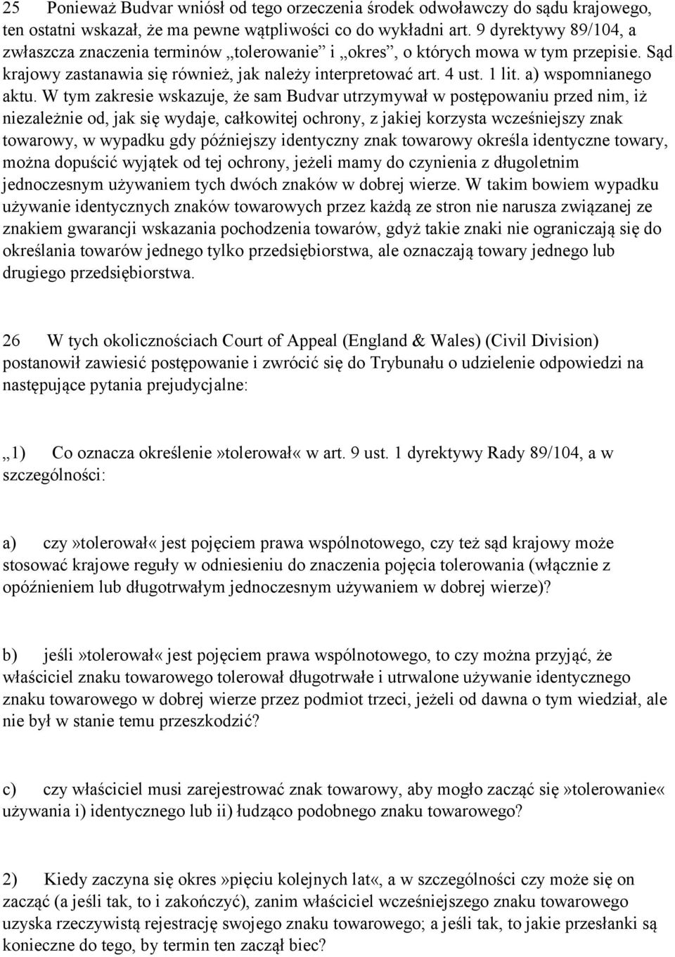 a) wspomnianego aktu.