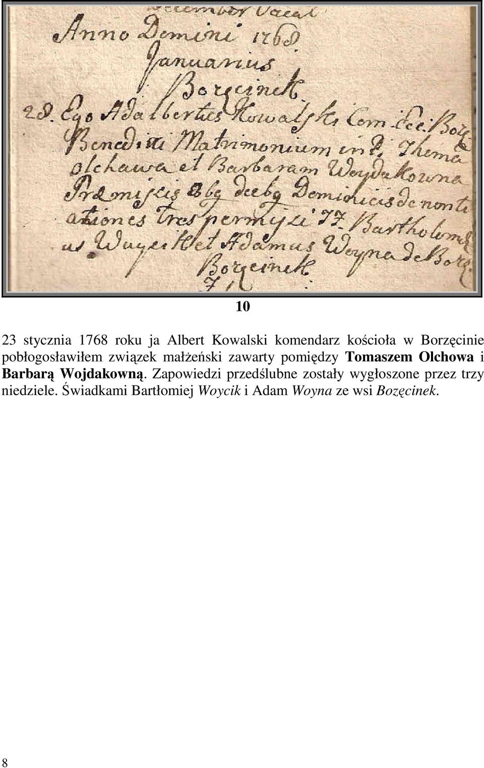 Olchowa i Barbarą Wojdakowną.