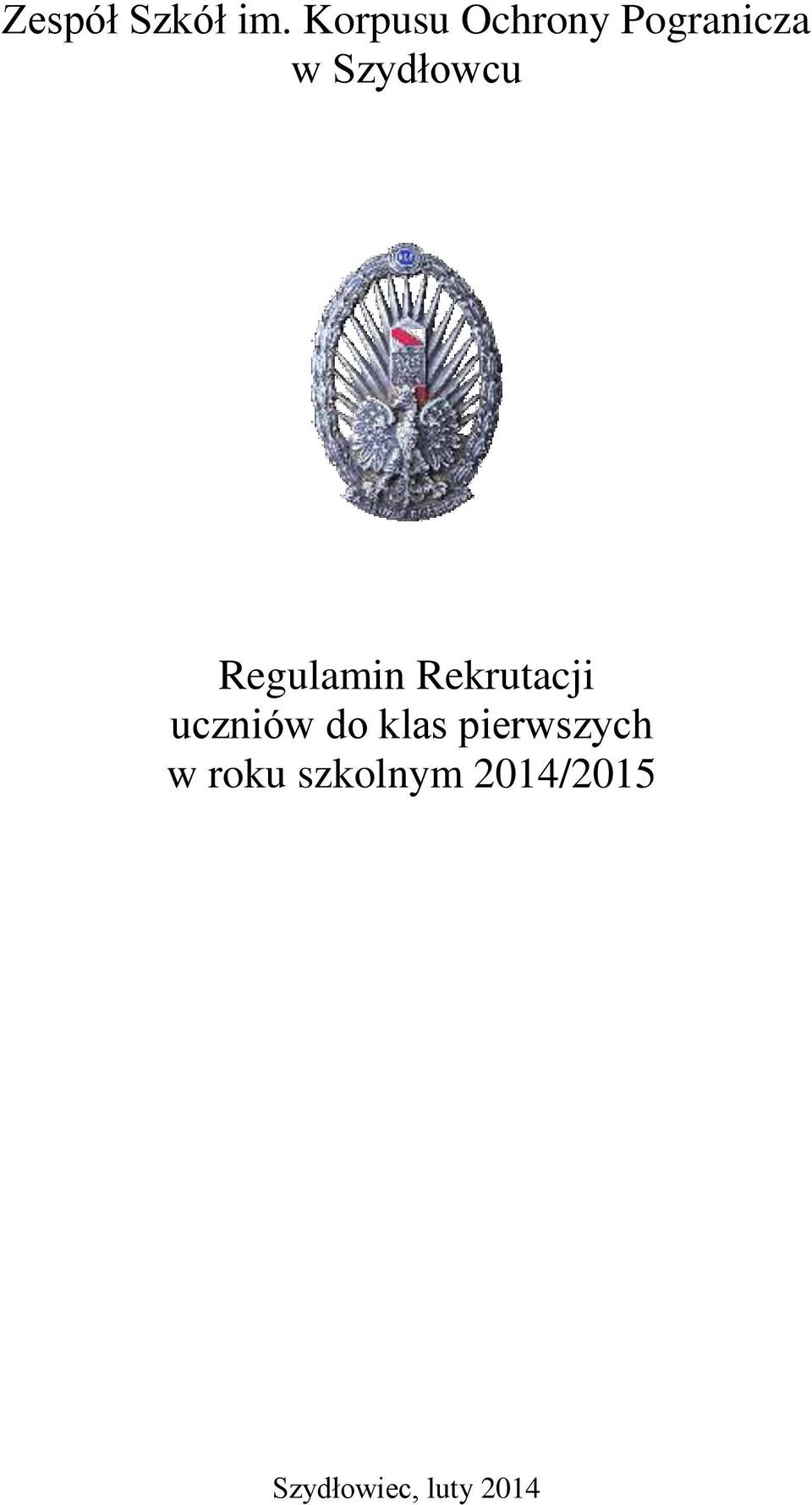 Szydłowcu Regulamin Rekrutacji