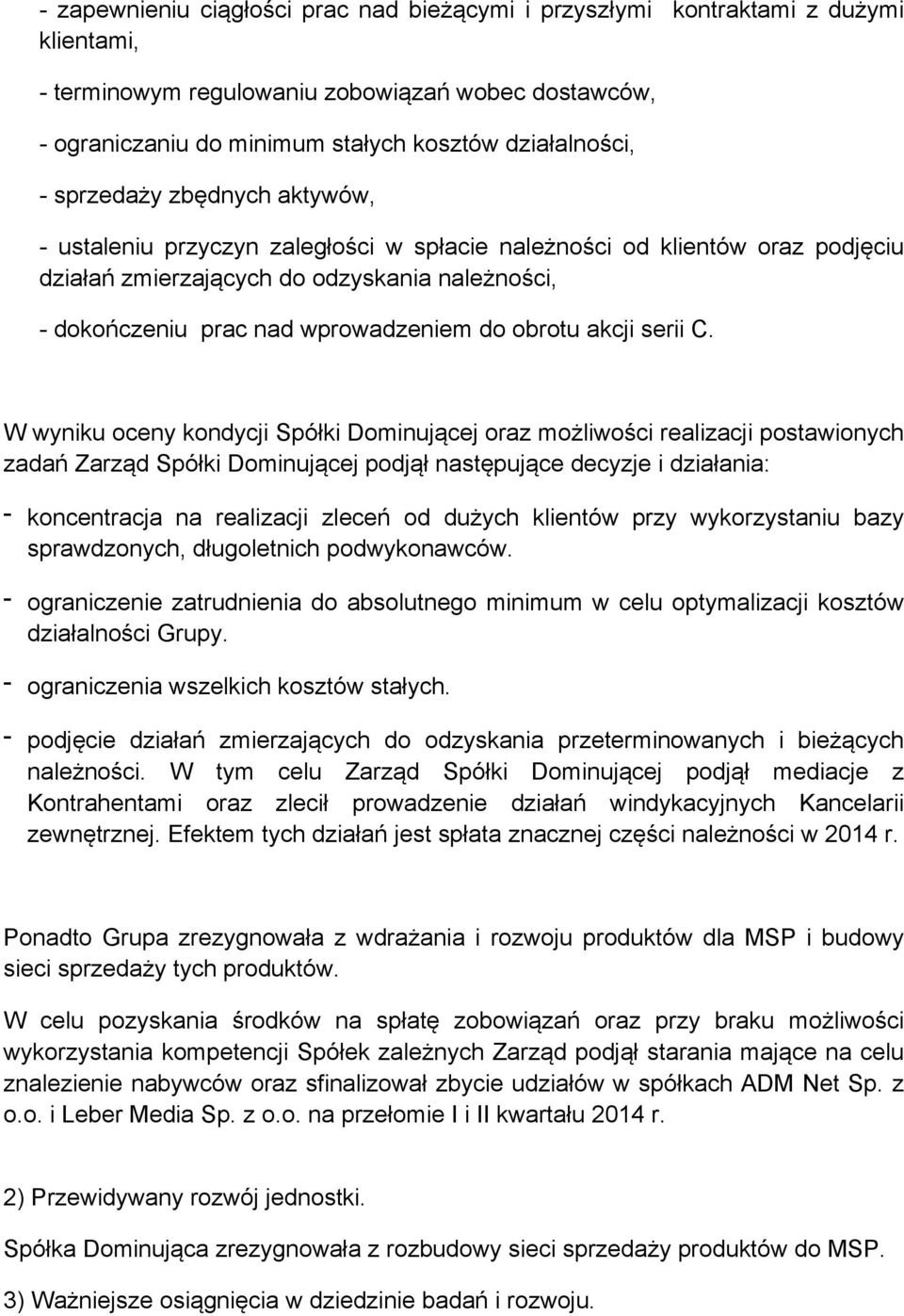 obrotu akcji serii C.