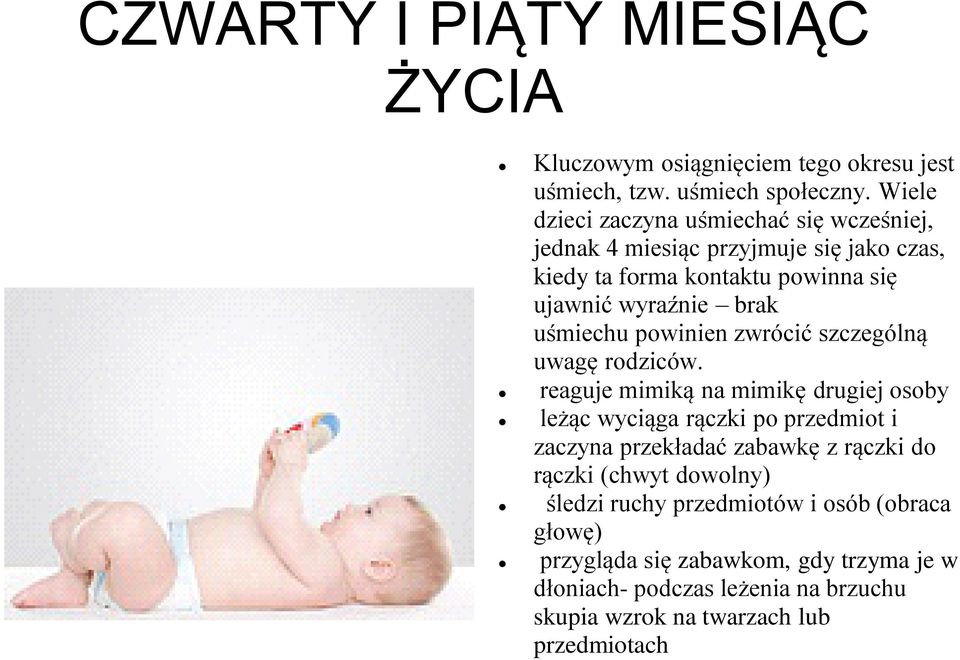 uśmiechu powinien zwrócić szczególną uwagę rodziców.