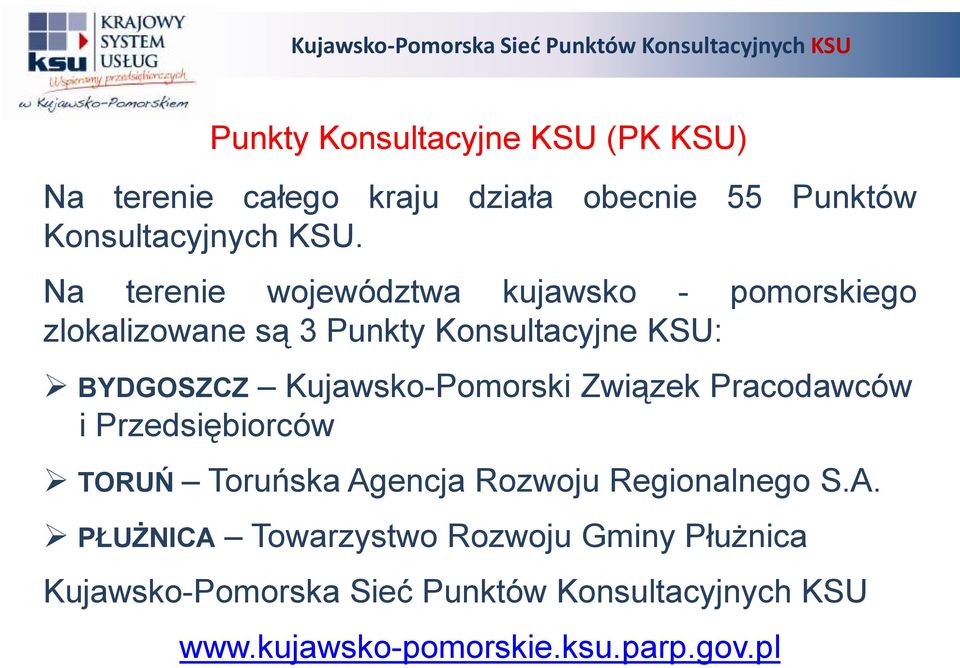 Kujawsko-Pomorski Związek Pracodawców i Przedsiębiorców TORUŃ Toruńska Ag