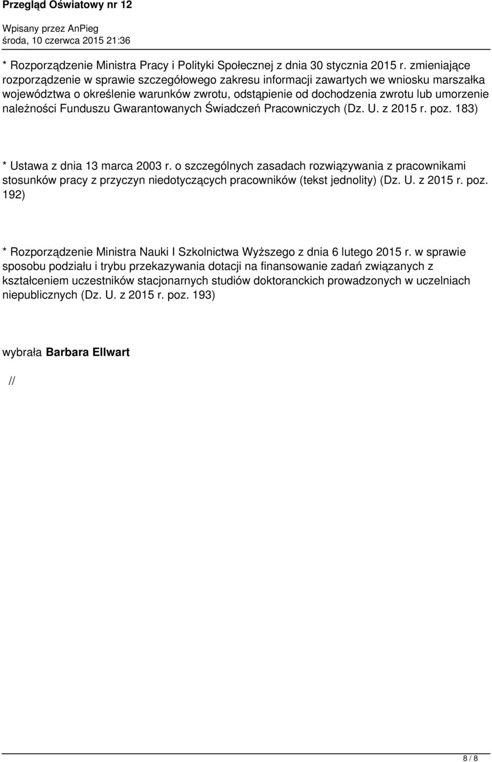 należności Funduszu Gwarantowanych Świadczeń Pracowniczych (Dz. U. z 2015 r. poz. 183) * Ustawa z dnia 13 marca 2003 r.