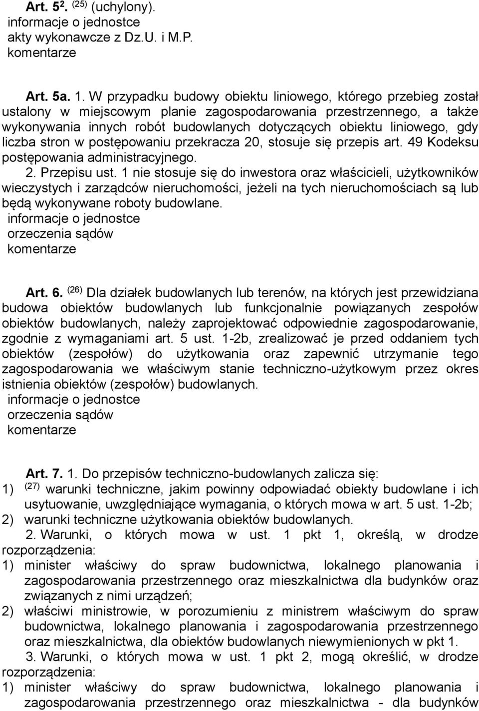 gdy liczba stron w postępowaniu przekracza 20, stosuje się przepis art. 49 Kodeksu postępowania administracyjnego. 2. Przepisu ust.