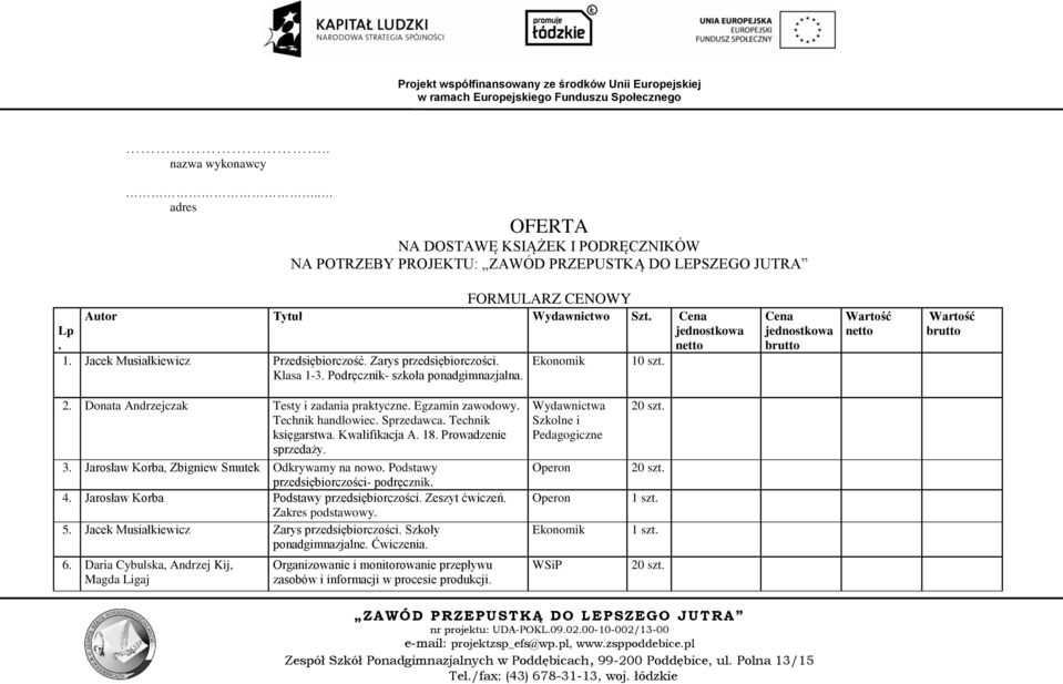 Donata Andrzejczak Testy i zadania praktyczne. Egzamin zawodowy. Technik handlowiec. Sprzedawca. Technik księgarstwa. Kwalifikacja A. 18. Prowadzenie sprzedaży. 3.