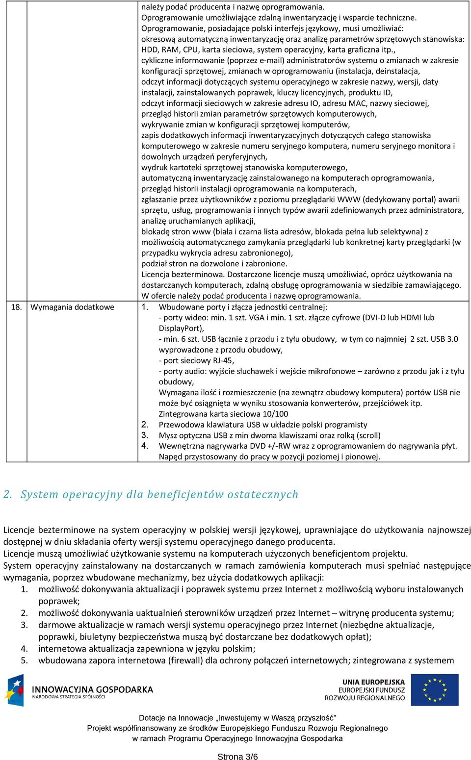 operacyjny, karta graficzna itp.