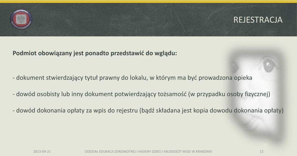 osobisty lub inny dokument potwierdzający tożsamość (w przypadku osoby fizycznej) -