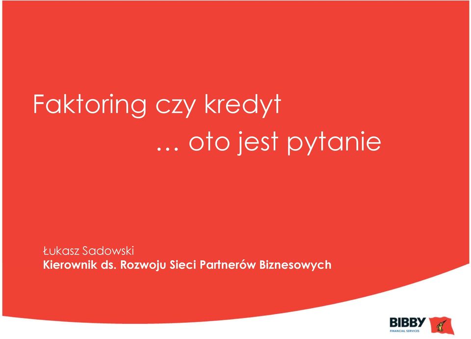 Sadowski Kierownik ds.