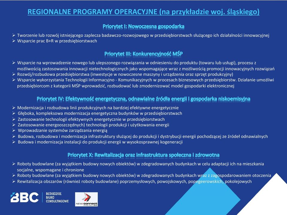 wprowadzenie nowego lub ulepszonego rozwiązania w odniesieniu do produktu (towaru lub usługi), procesu z możliwością zastosowania innowacji nietechnologicznych jako wspomagające wraz z możliwością