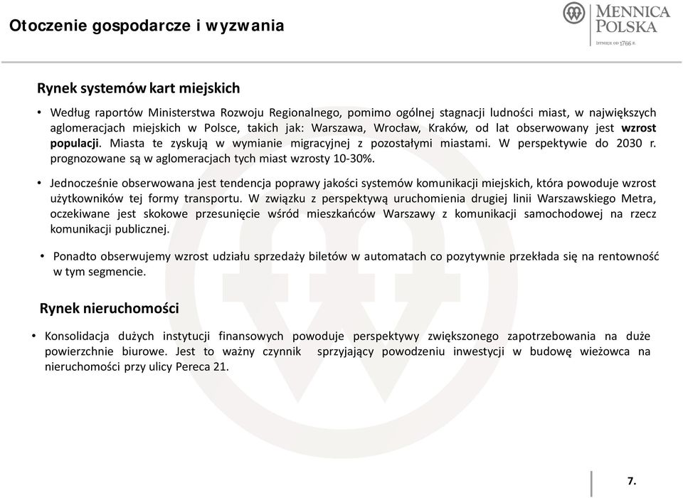 prognozowane są w aglomeracjach tych miast wzrosty 10-30%.