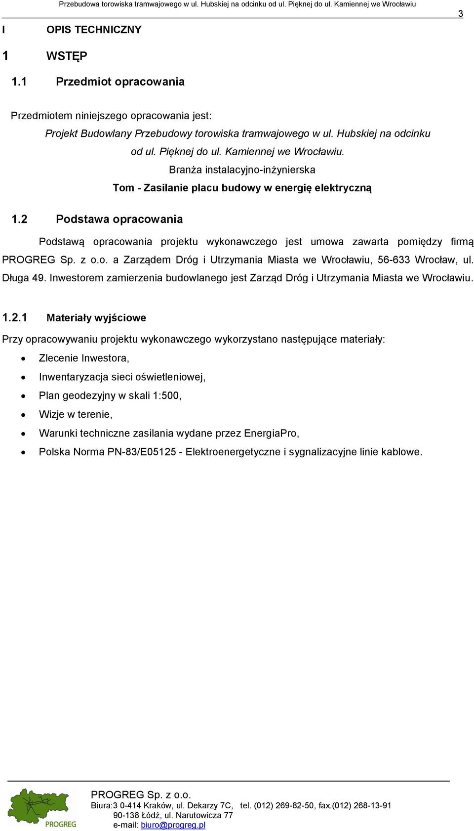 Branża instalacyjno-inżynierska Tom - Zasilanie placu budowy w energię elektryczną 1.