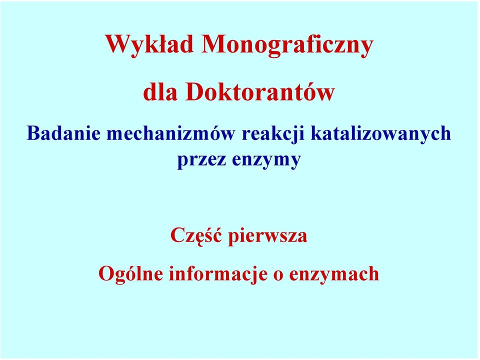 reakcji katalizowanych przez