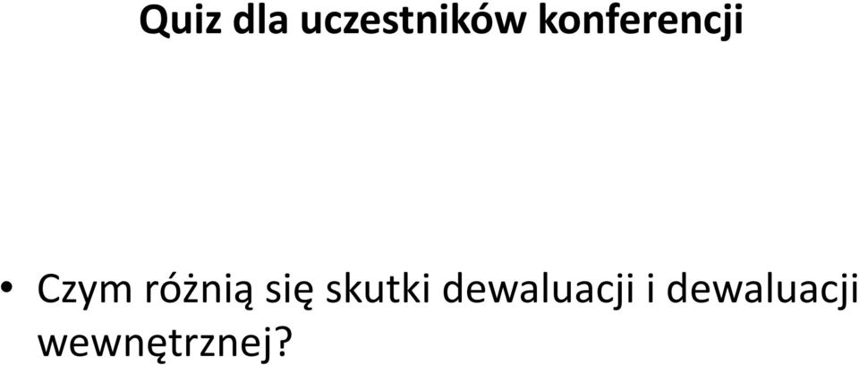 różnią się skutki