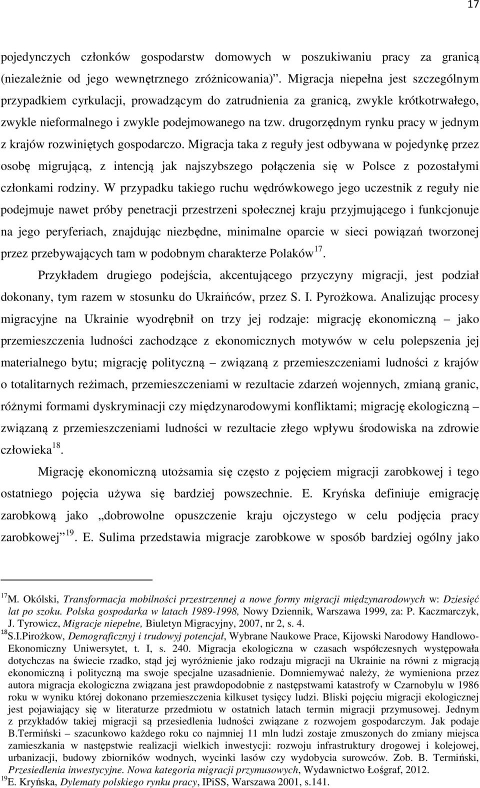 drugorzędnym rynku pracy w jednym z krajów rozwiniętych gospodarczo.