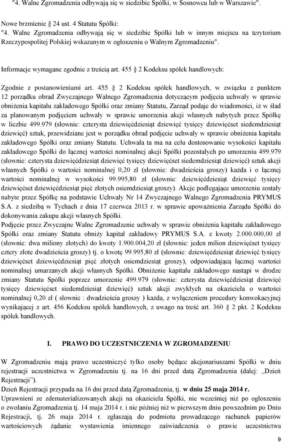 455 2 Kodeksu spółek handlowych: Zgodnie z postanowieniami art.